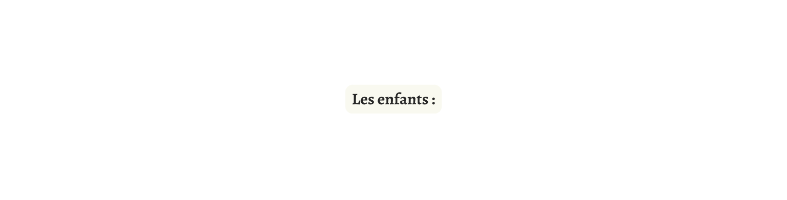 Les enfants